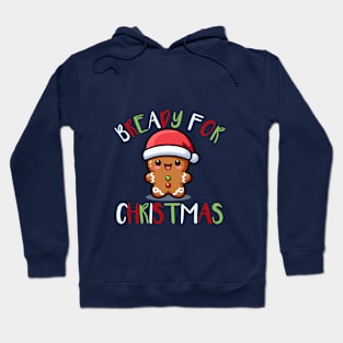 Bready For Christmas Hoodie